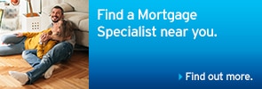 Find a Mortgage Specialist near you.