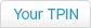 Your TPIN Your TPIN