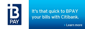 It's that quick to BPAY your bills with Citibank.