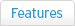 Features Features