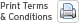 Print Terms & Conditions Print Terms & Conditions
