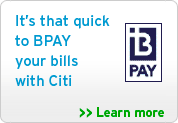 It's that quick to BPAY your bills with Citibank